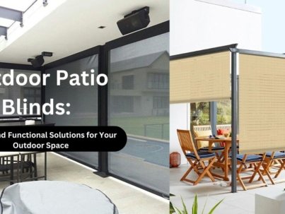 Outdoor Patio Blinds: Stylish and Functional Solutions for Your Outdoor Space