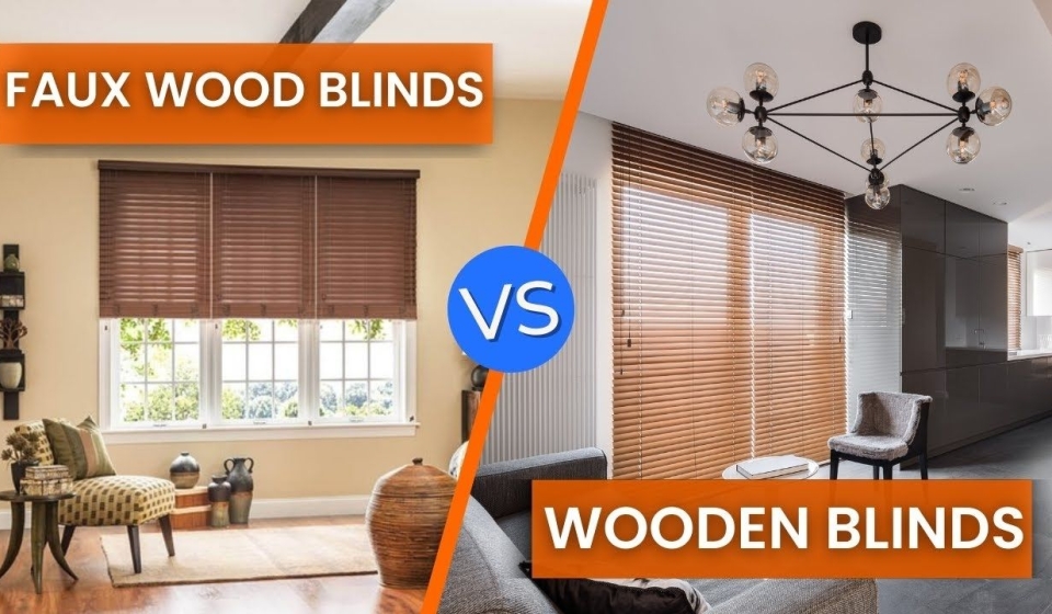 Comparing Wooden Blinds vs Faux Wood Blinds: Which Is Better?