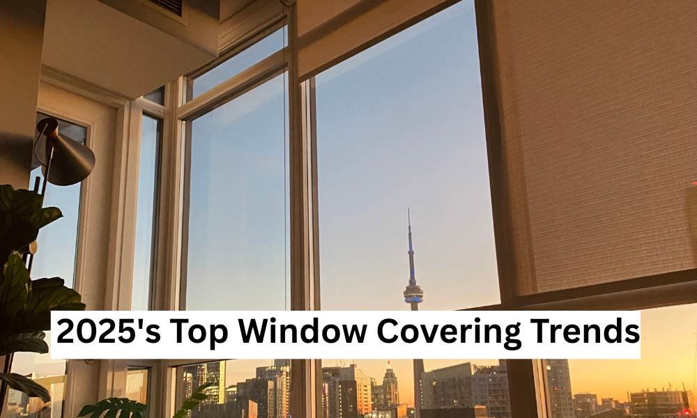 2025's Top Window Covering Trends