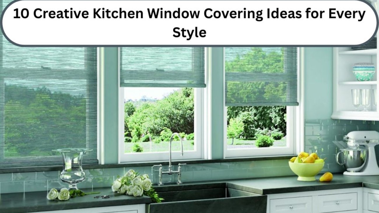 10 Creative Kitchen Window Covering Ideas for Every Style